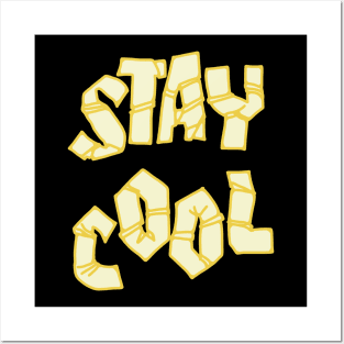 Stay cool Posters and Art